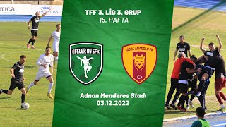 Efeler 09 Sfk - Ni̇ğde Anadolu Fk I Tff 3. Li̇g 3. Grup 15. Hafta Karşilaşmasi