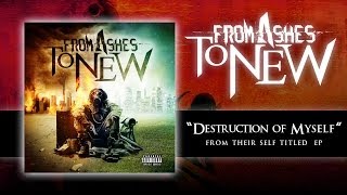 Watch From Ashes To New Destruction Of Myself video