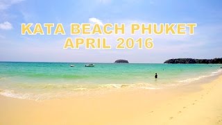 Kata Beach Phuket Thailand April 2016