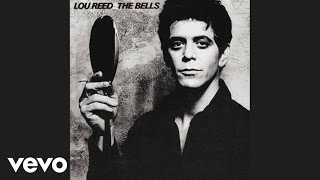 Watch Lou Reed The Bells video