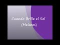 Cuando Brille El Sol Video preview
