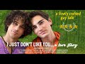 A new gay short film with a twist (2024):  I JUST DON'T LIKE YOU... A LOVE STORY