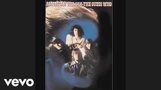 Watch Guess Who American Woman video