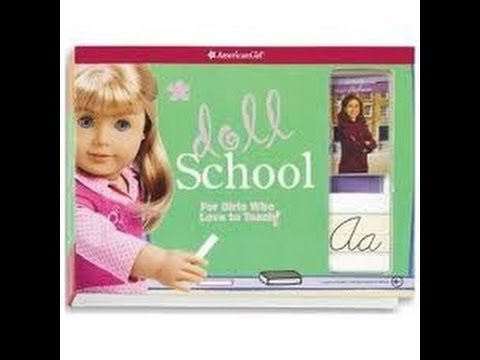 American Girl Doll School- First Day Of School American Girl Doll School- First Day Of School