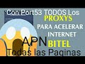 Todos los proxys con puerto53 para acelerar tu internet lento de bitel