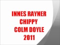 MC INNES RAYNER CHIPPY COLM DOYLE TRACK 6
