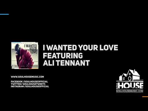 Brian Power and Ronnie Herel Present I Wanted Your Love Feat Ali Tennant (Original Mix)