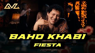 Baho Khabi - Fiesta