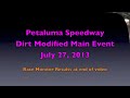 Dirt Modified Main  7-27-13 Petaluma Speedway