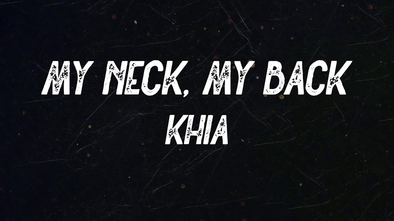 Khia lick my neck lyrics