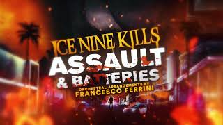 Ice Nine Kills - Assault & Batteries (Orchestral Version)