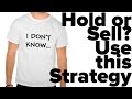 Stock Trading Quick Tip: Hold or Sell? Use this Strategy