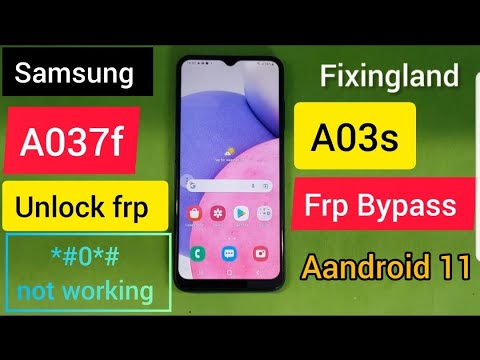 FRP bypass / SAMSUONG A03s (A037f) android 11 U1 FRP FRP bypass / SAMSUONG A03s (A037f) android 11 U1 FRP
