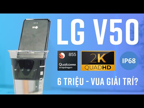 6,5 triệu màn 2K, Snapdragon 855, ngâm nước tẹt: LG V50 ThinQ