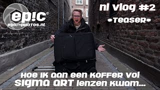 NL Vlog #2: Hoe kom je aan een KOFFER vol SIGMA ART lenzen om te reviewen..? Sigma 'Lensproeverij'