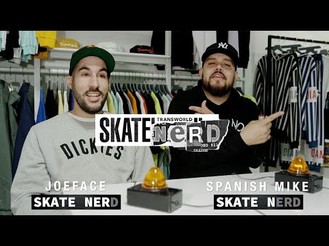Skate Nerd: JoeFace Vs. Spanish Mike | Season 10 Ep. 4