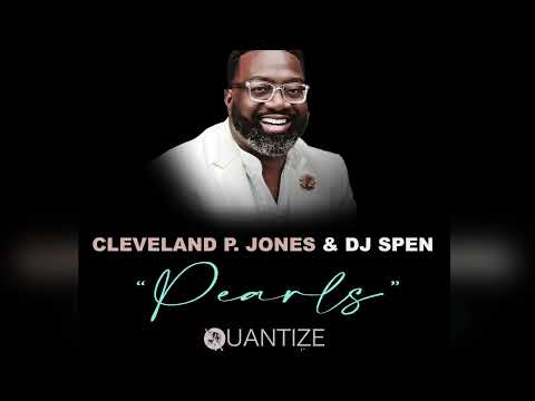 Pearls - Cleveland P. Jones, DJ Spen