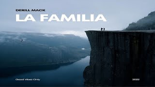 Derill Mack - La Familia (Onetakevideo)