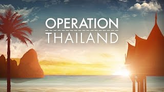 Operation Thailand - S01E03 Highlights