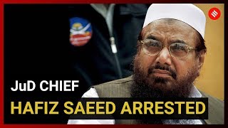JuD chief Hafiz Saeed arrested