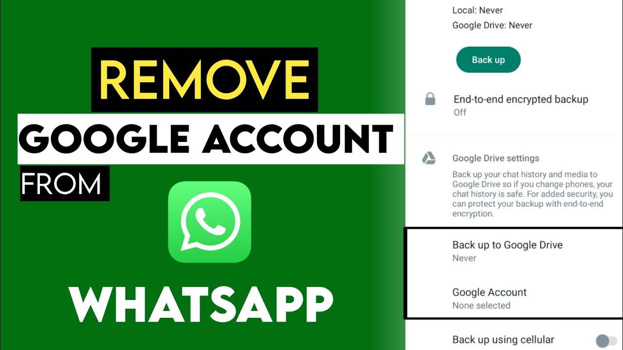 How to Remove or Delete Google account from WhatsApp | How to Remove or Delete Google account from WhatsApp |