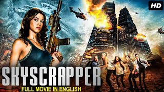 SKYSCRAPER - Anna Nicole Smith English Movie | Hollywood Action Thriller  Movie 