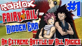 AN EXTREME BATTLE OF ALL MAGICS! | Roblox: Fairy Tail Hidden Era - Episode 1