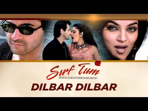 Dilbar Dilbar (Full Song) Sirf Tum