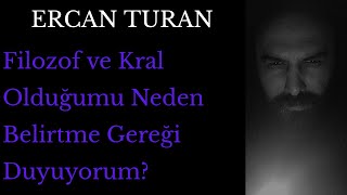 Filozof Kral Olduğumu Neden Belirtme Gereği Duyuyorum? Podcast