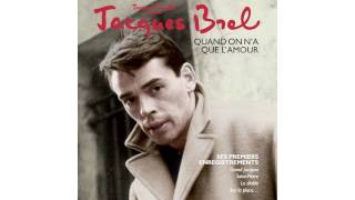 Watch Jacques Brel Le Fou Du Roi video