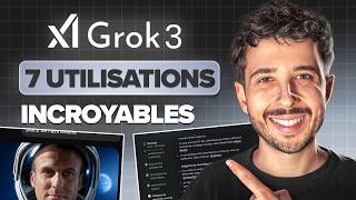 7 Utilisations Incroyables De Grok 3 Lia La Plus Complète ?