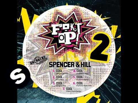 Spencer Hill - Cool (Afrojack Remix)