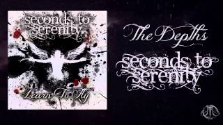 Watch Seconds To Serenity The Depths video