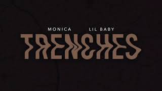 Watch Monica Trenches feat Lil Baby video