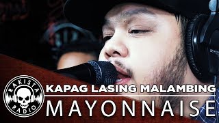 Watch Mayonnaise Kapag Lasing Malambing video