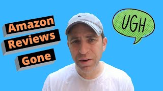 All My Amazon Reviews Have Been Deleted