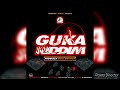 Guka Riddim full Instrumental || Dancehall Official Hardcore Audio) Boss Dhehwa Pro+264 818 527 274