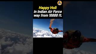 Happy Holi In Indian Air Force Way From 10000 Ft.