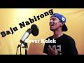 BAJU NABIRONG -Perdana Trio- Cover Kalek