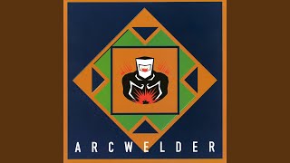 Watch Arcwelder Down To The Wire video