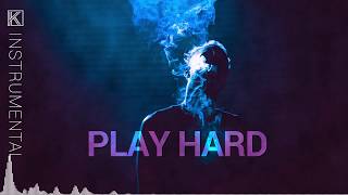 Play Hard - Rap Beat Instrumental 2019 (Prod. KayEvinMusic)