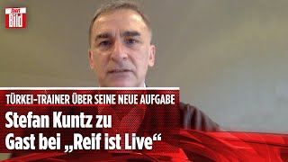 Kuntz verrät: So entstand der Türkei-Job | Reif ist Live