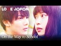 On the Way to School | Full Japanese Romantic Movie [ENG SUB]