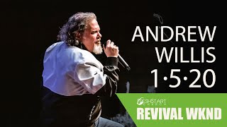 Revival Weekend: Sunday PM | Andrew Willis | January 5, 2020