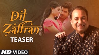 Song Teaser Dil Zaffran Rahat Fateh Ali Khan Full Audio Releasing Soon Song Teaser Dil Zaffran Rahat Fateh Ali Khan Full Audio Releasing Soon