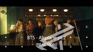 BTS (방탄소년단) 'Airplane pt.2'  MV (2L8 REACTION)