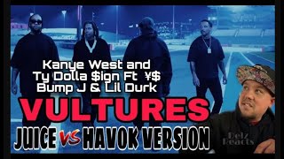 Kanye West And Ty Dolla $Ign Ft  ¥$ Bump J & Lil Durk Vultures Juice Vs Havok Reaction #Trending
