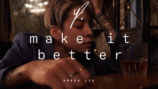 Amber Liu - Make It Better