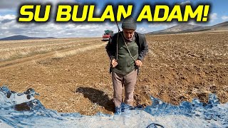 Sondaj Kuyusu Açiyoruz Suyu Bulan Adam, Gösterdi̇ği̇ Yerden Su Çikiyor.