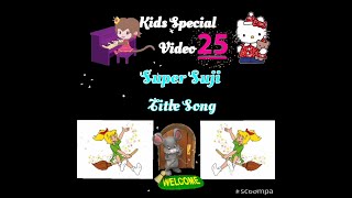 Super Suji Le Song In - Kids Special Video Learn To Play Along With Scholar Miffy - Part 25